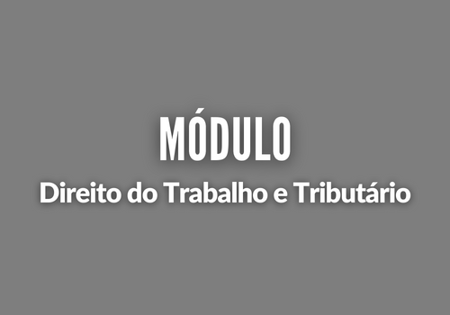 23-E1 - Direito do Trabalho e Tributário